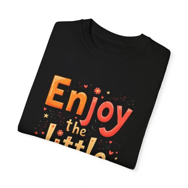 17994375968768738931_2048.jpeg Enjoy the Little Things Unisex T-shirt – Life’s Best in Small Packages
