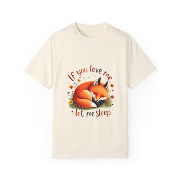 Snuggle Up – If You Love Me, Let Me Sleep Unisex T-shirt
