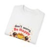 Smile More – Don’t Worry, Be Happy Unisex T-shirt