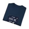 If You Love Me, Let Me Sleep Unisex T-shirt – Chill and Cozy