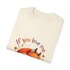 Snuggle Up – If You Love Me, Let Me Sleep Unisex T-shirt