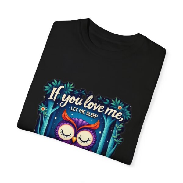 Catch Me Dreaming – If You Love Me, Let Me Sleep Unisex T-shirt