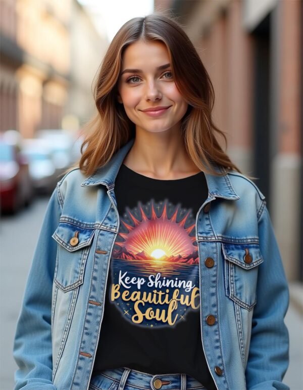 Keep Shining, Beautiful Soul Unisex T-shirt – Let Your Light Lead the Way