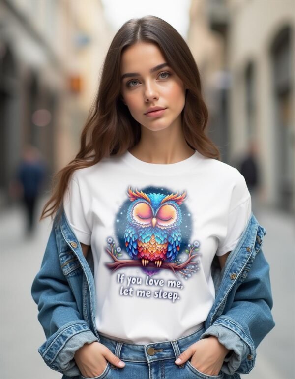 Dreamers Unite – If You Love Me, Let Me Sleep Unisex T-shirt