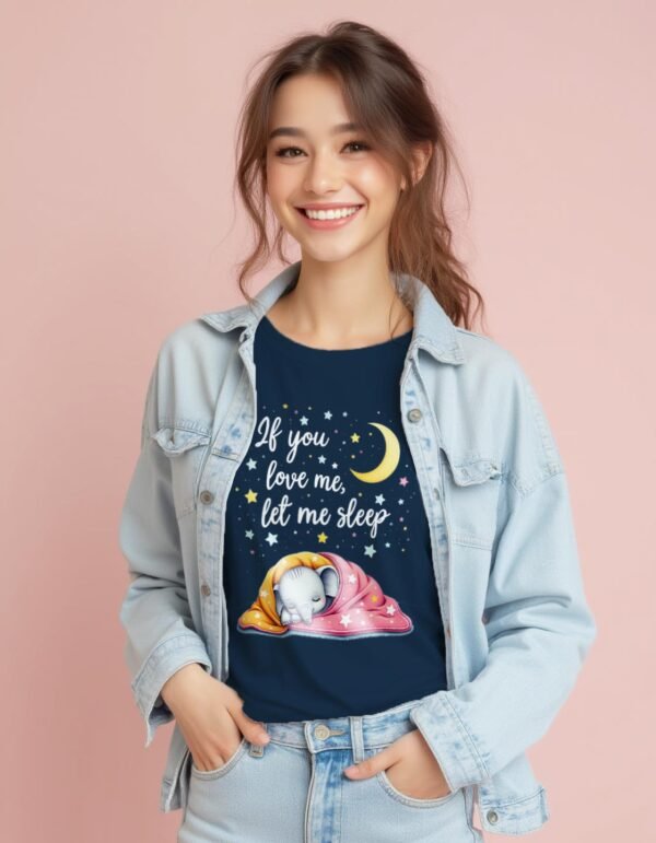 Let Me Rest – If You Love Me, Let Me Sleep Unisex T-shirt