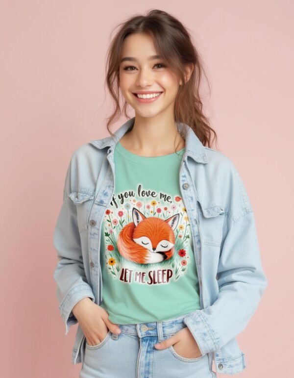 Just One More Minute – If You Love Me, Let Me Sleep Unisex T-shirt