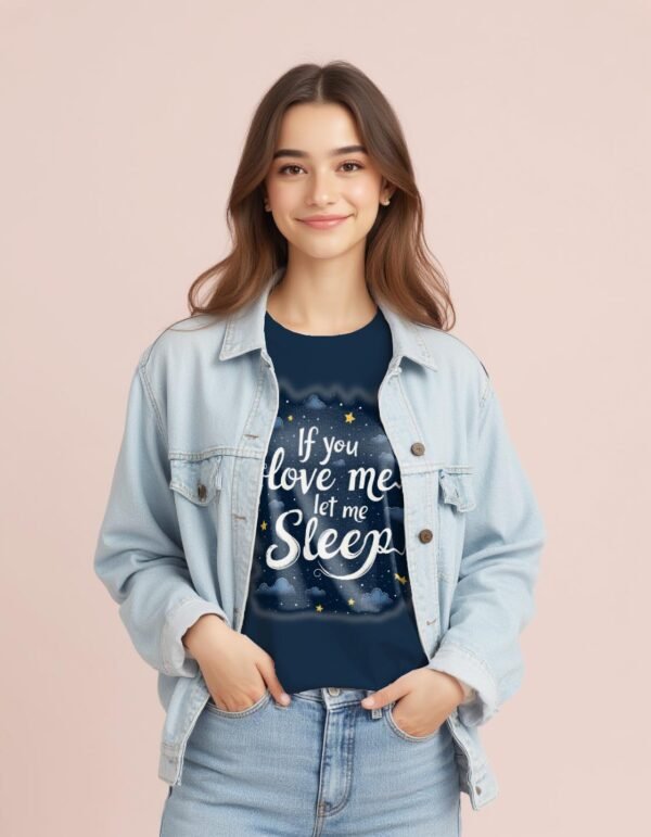 In My Dream Zone – If You Love Me, Let Me Sleep Unisex T-shirt