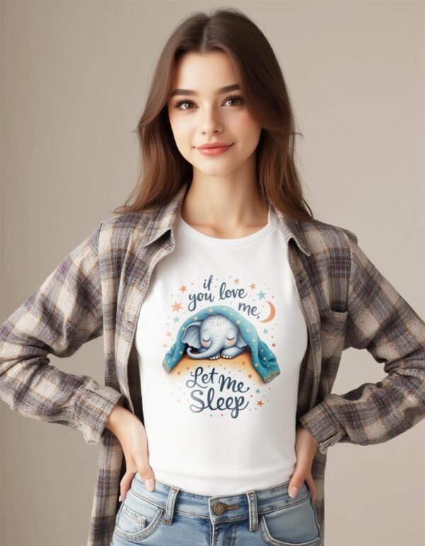 Love Me? Let Me Snooze – If You Love Me, Let Me Sleep Unisex T-shirt