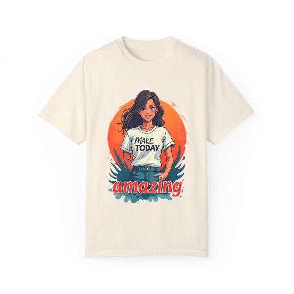 Make Today Amazing Unisex T-shirt – The Power to Make It Great