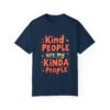 Kind People Are My Kinda People Unisex T-shirt – Spread the Love