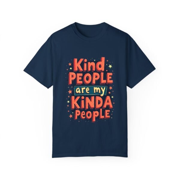 Kind People Are My Kinda People Unisex T-shirt – Spread the Love