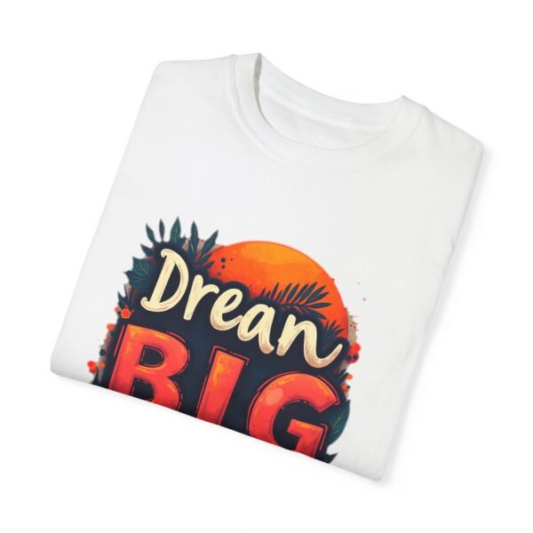 Dream Big, Hustle Hard Unisex T-shirt – Chase Your Goals