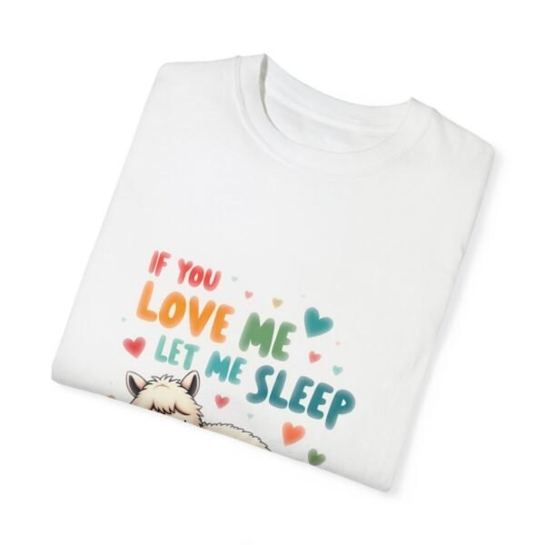 Nap Time Approved – If You Love Me, Let Me Sleep Unisex T-shirt