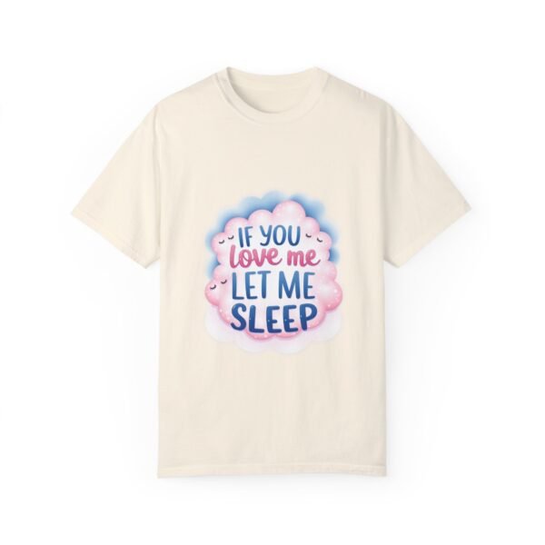 2670333743157813246_2048.jpeg If You Love Me, Let Me Sleep Unisex T-shirt – Relaxation Required