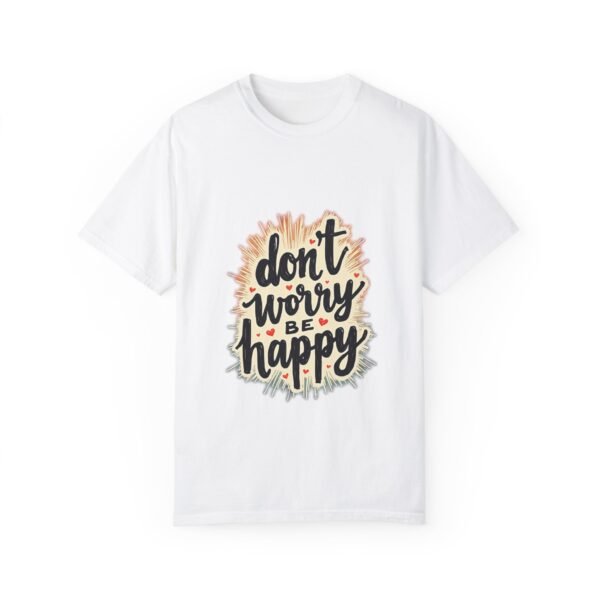 2763614364668460183_2048.jpeg Don’t Worry, Be Happy Unisex T-shirt – Wear Your Joy