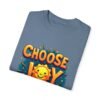 Choose Joy Every Day Unisex T-shirt – Because Joy is Contagious