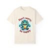 Bright Days Ahead – Don’t Worry, Be Happy Unisex T-shirt
