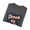 Dream Big, Hustle Hard Unisex T-shirt – Success Starts Here