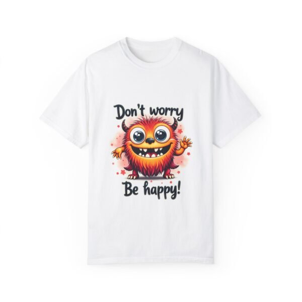 Keep Calm – Don’t Worry, Be Happy Unisex T-shirt