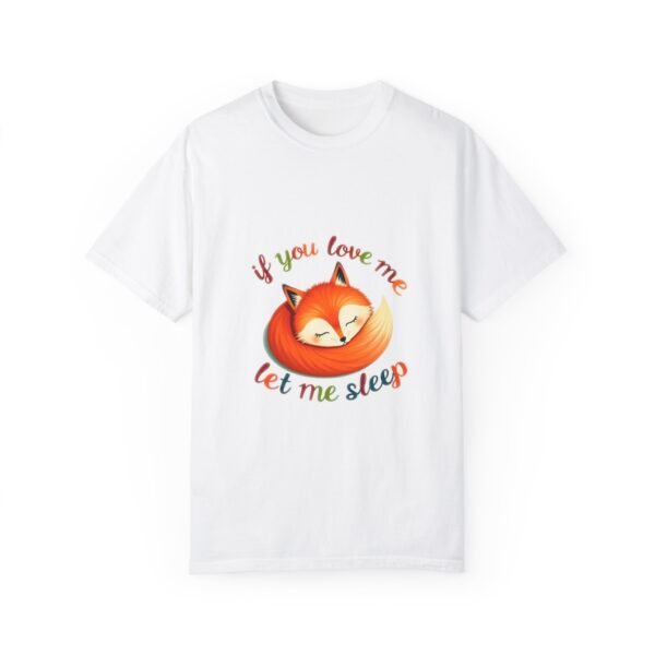 Cozy Dreams – If You Love Me, Let Me Sleep Unisex T-shirt
