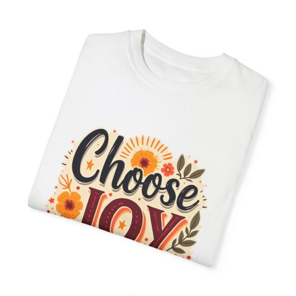 Find Joy in Every Moment – Choose Joy Every Day Unisex T-shirt