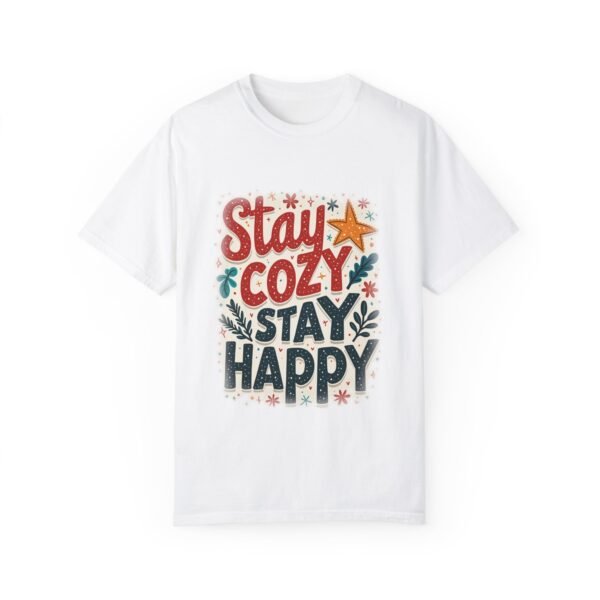 4072702276527516096_2048.jpeg Stay Cozy, Stay Happy Unisex T-shirt – The Perfect Blend of Comfort and Joy