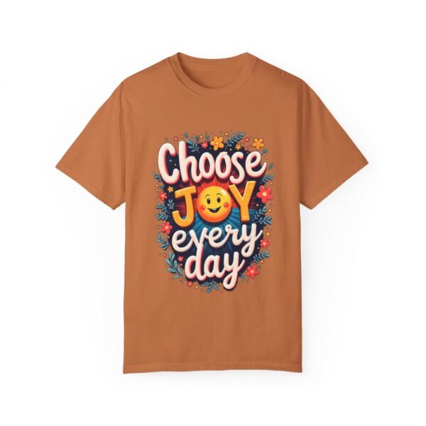 Choose Joy Every Day Unisex T-shirt – Brighten Your Life