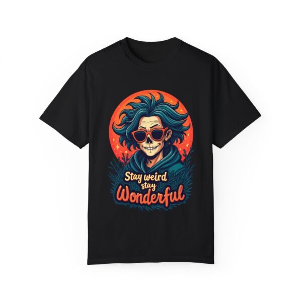 4309150099578494178_2048.jpeg Stay Weird, Stay Wonderful Unisex T-shirt – Be Your Authentic Self