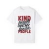 Kind People Are My Kinda People Unisex T-shirt – For the Compassionate Souls