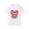 Spread Love Everywhere You Go Unisex T-shirt – Choose Kindness
