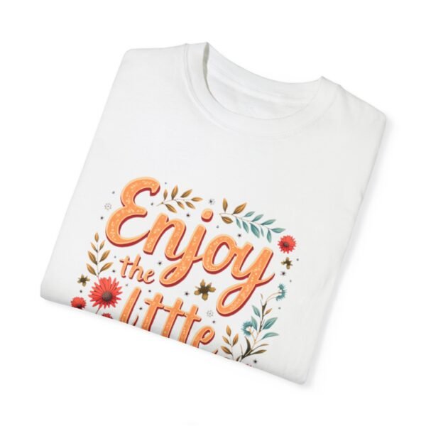 4762683858484961860_2048.jpeg Enjoy the Little Things Unisex T-shirt – A Gentle Reminder to Smile