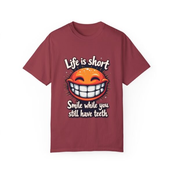 4811393737646414640_2048.jpeg Make Every Day Brighter – Life Is Short, Smile While You Still Have Teeth Unisex T-shirt