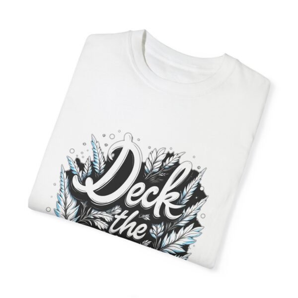 Holiday Ready – Deck the Halls Unisex T-shirt