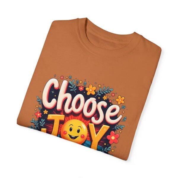 Choose Joy Every Day Unisex T-shirt – Brighten Your Life