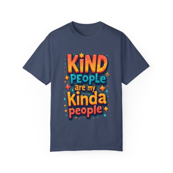 Choose Kindness – Kind People Are My Kinda People Unisex T-shirt