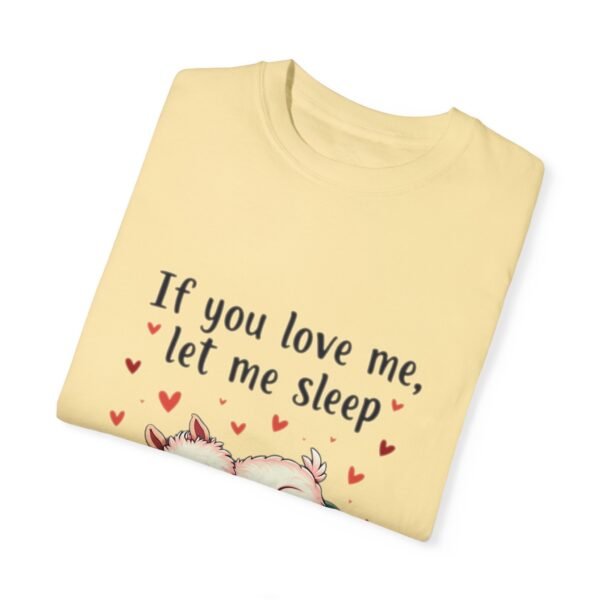 If You Love Me, Let Me Sleep Unisex T-shirt – Snooze in Style