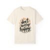 5471481961922613093_2048.jpeg Don’t Worry, Be Happy Unisex T-shirt – Wear Your Joy
