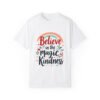 5523623223536499645_2048.jpeg Believe in the Magic of Kindness Unisex T-shirt – Spread the Love