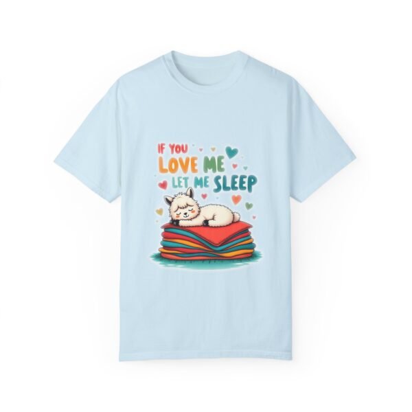Nap Time Approved – If You Love Me, Let Me Sleep Unisex T-shirt