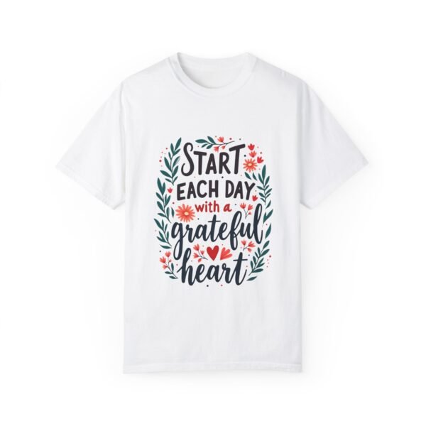 Start Each Day with a Grateful Heart Unisex T-shirt – Embrace the Blessings