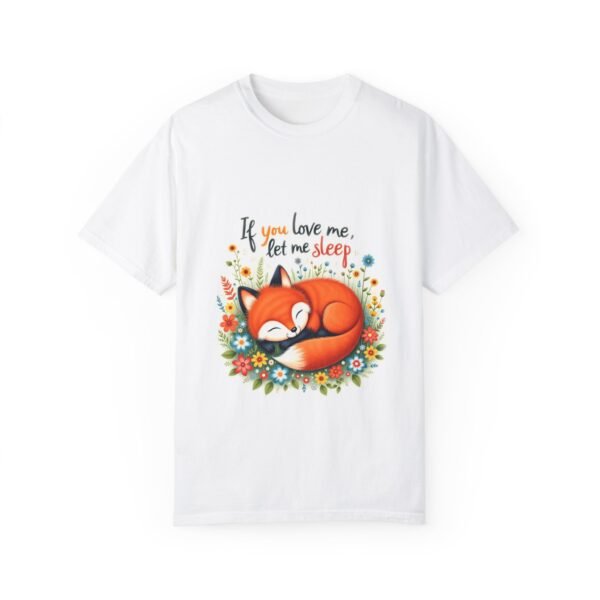 Let Me Be Lazy – If You Love Me, Let Me Sleep Unisex T-shirt