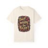 Happiness is Key – Don’t Worry, Be Happy Unisex T-shirt