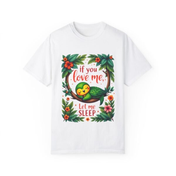 If You Love Me, Let Me Sleep Unisex T-shirt – Because Sleep is Life