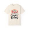6422132406668076858_2048.jpeg Believe in the Magic of Kindness Unisex T-shirt – Spread the Love