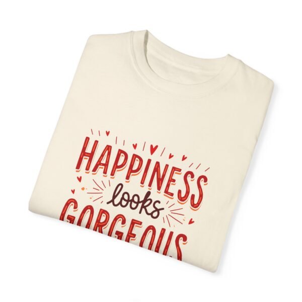 Happiness Looks Gorgeous on You Unisex T-shirt – Radiate Positivity