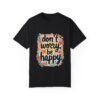 Feel the Joy – Don’t Worry, Be Happy Unisex T-shirt