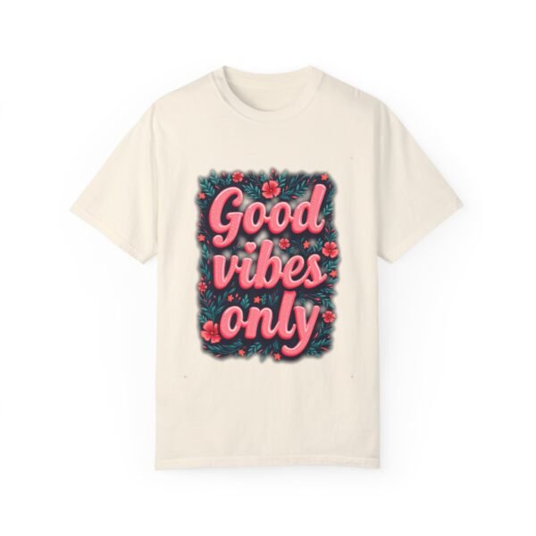 Good Vibes Only Unisex T-shirt – Your Daily Dose of Positivity