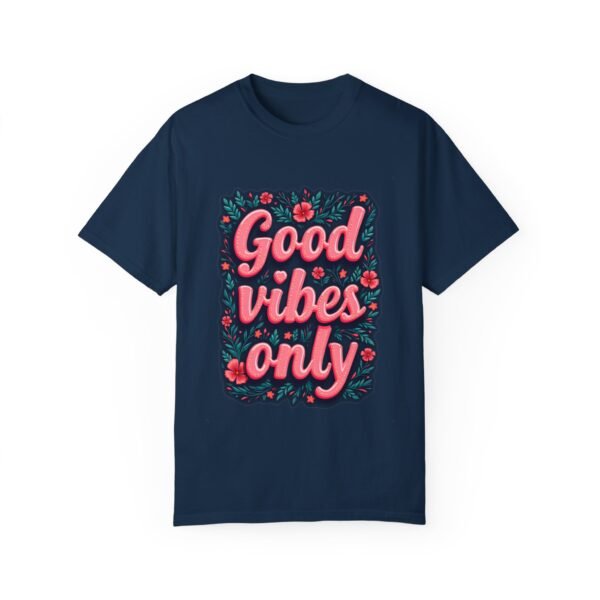 Good Vibes Only Unisex T-shirt – Your Daily Dose of Positivity