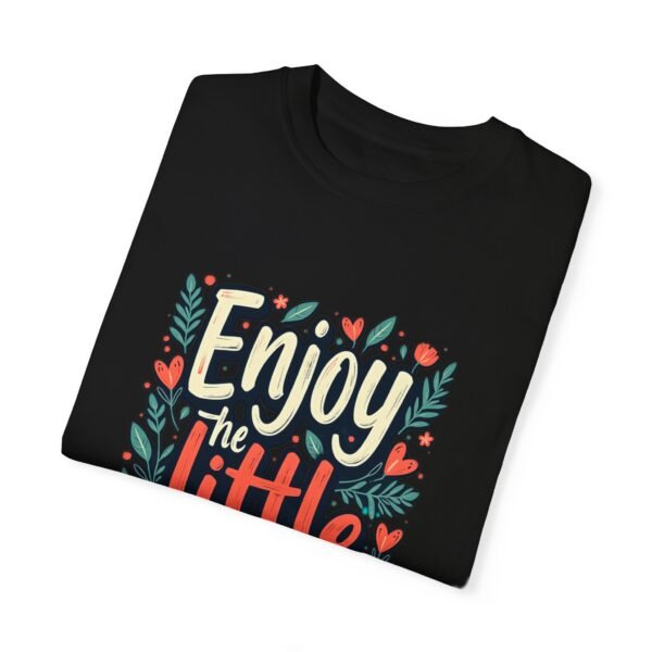 7138743676000741492_2048.jpeg Enjoy the Little Things Unisex T-shirt – Happiness in the Details