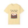 If You Love Me, Let Me Sleep Unisex T-shirt – Snooze in Style
